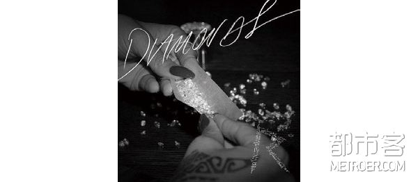 《Diamonds》Rihanna